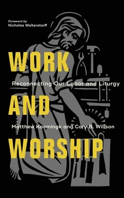 Arbeit und Gottesdienst - Work and Worship