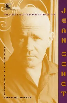 Ausgewählte Schriften von Jean Genet - Selected Writings of Jean Genet