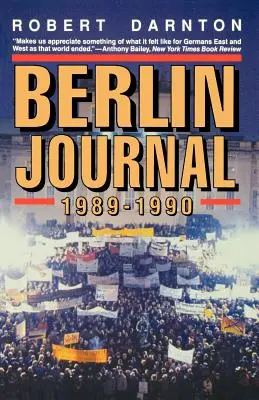Berliner Tagebuch, 1989-1990 - Berlin Journal, 1989-1990