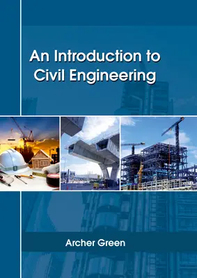 Eine Einführung in das Bauwesen - An Introduction to Civil Engineering