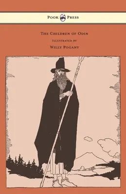 Die Kinder des Odin - illustriert von Willy Pogany - The Children of Odin - Illustrated by Willy Pogany