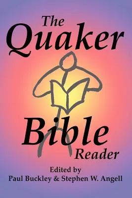 Der Quäker-Bibel-Leser - The Quaker Bible Reader