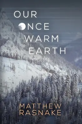 Unsere einst warme Erde - Our Once Warm Earth