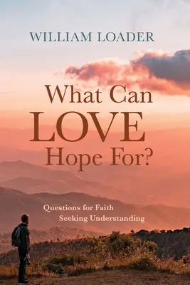 Worauf kann die Liebe hoffen? - What Can Love Hope For?