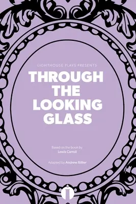 Through the Looking Glass (Leuchtturmspiele) - Through the Looking Glass (Lighthouse Plays)