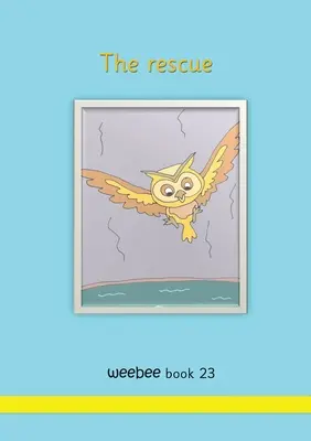 Die Rettungswichtel Buch 23 - The rescue weebee Book 23