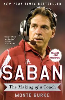 Saban: Der Werdegang eines Trainers - Saban: The Making of a Coach