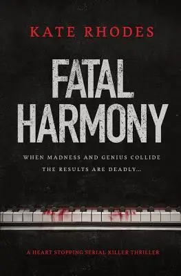 Tödliche Harmonie: Ein absolut fesselnder Serienkiller-Thriller - Fatal Harmony: An Absolutely Gripping Serial Killer Thriller