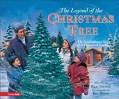 Die Legende vom Weihnachtsbaum: Die inspirierende Geschichte einer geschätzten Tradition - The Legend of the Christmas Tree: The Inspirational Story of a Treasured Tradition