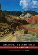 Das Kean Land und andere Geschichten - The Kean Land and Other Stories