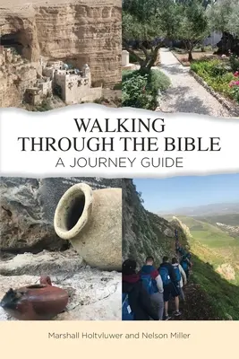 Ein Spaziergang durch die Bibel: Ein Reiseführer - Walking Through the Bible: A Journey Guide