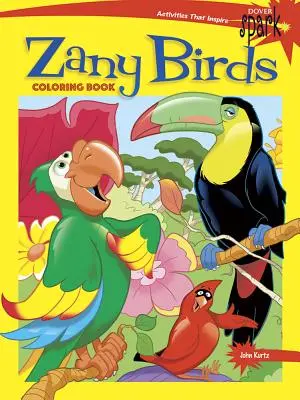 Spark Zany Birds Malbuch - Spark Zany Birds Coloring Book