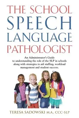 Der Schulsprachpathologe - The School Speech Language Pathologist