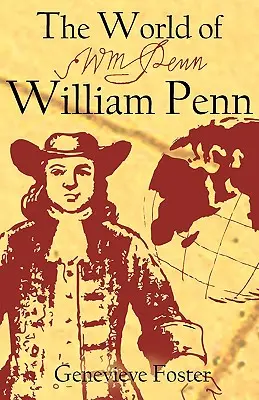 Die Welt von William Penn - The World of William Penn