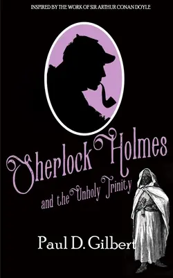 Sherlock Holmes und die Unheilige Dreifaltigkeit - Sherlock Holmes and the Unholy Trinity