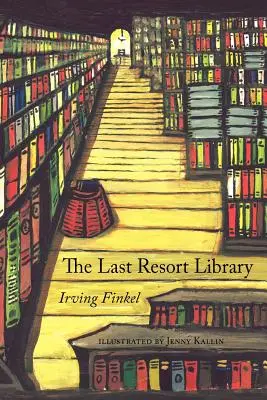 Die Bibliothek der letzten Zuflucht - The Last Resort Library