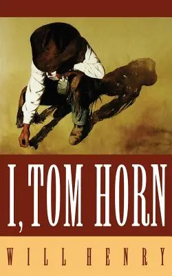 Ich, Tom Horn - I, Tom Horn