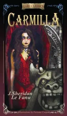 Carmilla: Gekürzt und mit neuen schwarz-weißen Illustrationen - Carmilla: Abridged with new black and white illustrations