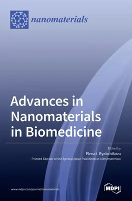 Fortschritte bei Nanomaterialien in der Biomedizin - Advances in Nanomaterials in Biomedicine
