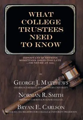 Was College Trustees wissen müssen: Zweite Ausgabe 2019-2020 - What College Trustees Need to Know: Second Edition 2019-2020