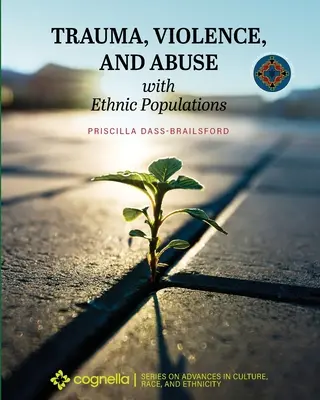 Trauma, Gewalt und Missbrauch bei ethnischen Bevölkerungsgruppen - Trauma, Violence, and Abuse with Ethnic Populations