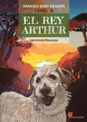 El Rey Arthur: Leichtes Lesebuch Spanisch - El Rey Arthur: Spanish Easy Reader