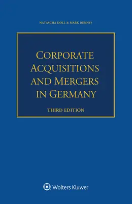 Unternehmensakquisitionen und -fusionen in Deutschland - Corporate Acquisitions and Mergers in Germany