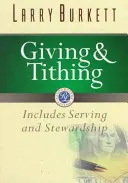 Geben und Zehnten geben: Dienen und Haushalterschaft inklusive - Giving and Tithing: Includes Serving and Stewardship