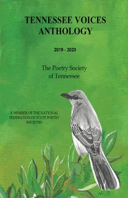 Tennessee Voices Anthologie 2019-2020: Die Poesie-Gesellschaft von Tennessee (Pst) - Tennessee Voices Anthology 2019-2020: The Poetry Society of Tennessee (Pst)