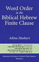 Wortstellung im biblisch-hebräischen Finitsatz - Word Order in the Biblical Hebrew Finite Clause
