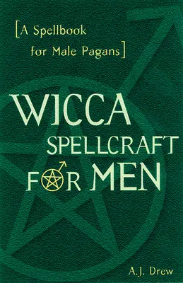 Wicca-Zauberei für Männer - Wicca Spellcraft for Men