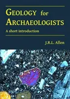 Geologie für Archäologen: Eine kurze Einführung - Geology for Archaeologists: A Short Introduction