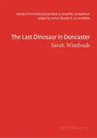 Der letzte Dinosaurier in Doncaster - Last Dinosaur in Doncaster