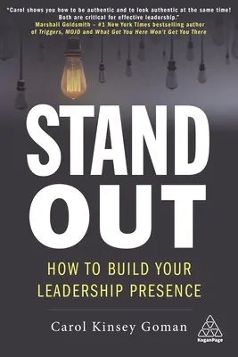Herausstechen: Wie Sie Ihre Führungspräsenz aufbauen - Stand Out: How to Build Your Leadership Presence
