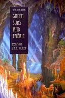 Grüne Sonnen und Feen: Aufsätze über Tolkien - Green Suns and Faerie: Essays on Tolkien