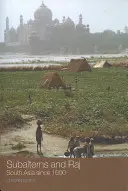 Subalterns und Raj: Südasien seit 1600 - Subalterns and Raj: South Asia since 1600