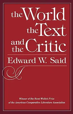 Die Welt, der Text und der Kritiker - The World, the Text, and the Critic