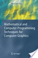 Mathematische und Computerprogrammierungstechniken für die Computergrafik - Mathematical and Computer Programming Techniques for Computer Graphics