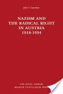 Nationalsozialismus und die radikale Rechte in Österreich 1918-1934 - Nazism and the Radical Right in Austria 1918-1934