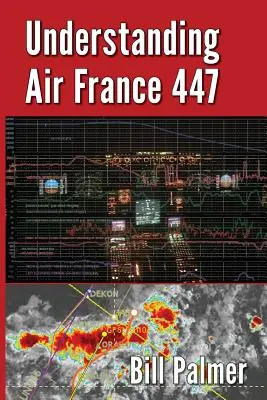 Air France 447 verstehen - Understanding Air France 447