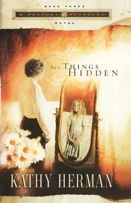 Alle verborgenen Dinge - All Things Hidden