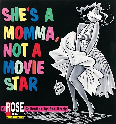 Sie ist eine Mama, kein Filmstar - She's a Momma, Not a Movie Star