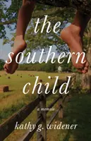 Das Südstaatenkind: Eine Erinnerung - The Southern Child: A Memoir