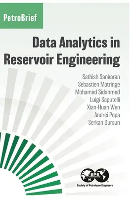 Datenanalyse in der Lagerstättentechnik - Data Analytics in Reservoir Engineering