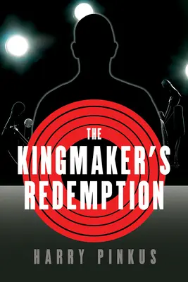 Die Erlösung des Königsmachers - The Kingmaker's Redemption