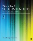 Der Schulinspektor/die Schulinspektorin: Theorie, Praxis und Fallbeispiele - The School Superintendent: Theory, Practice, and Cases
