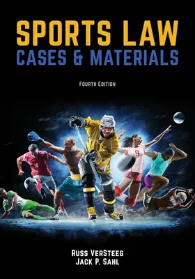 Sportrecht: Cases and Materials 4. Auflage - Sports Law: Cases and Materials 4th Edition