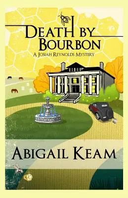 Tod durch Bourbon - Death by Bourbon