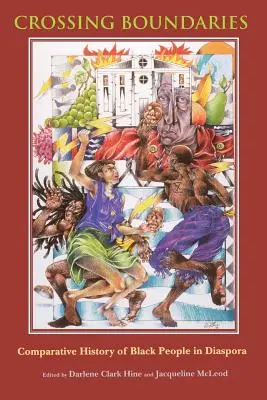 Grenzen überschreiten: Vergleichende Geschichte der Schwarzen in der Diaspora - Crossing Boundaries: Comparative History of Black People in Diaspora