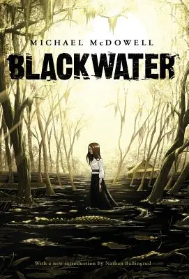 Schwarzwasser: Die komplette Saga - Blackwater: The Complete Saga